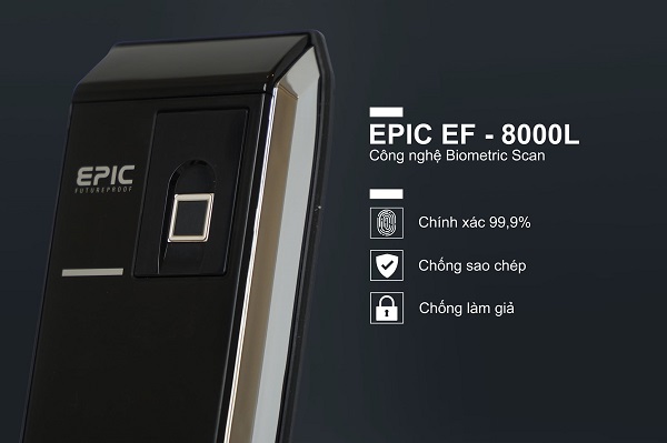 Công nghệ quét vân tay Biometric Scan Epic EF 800L