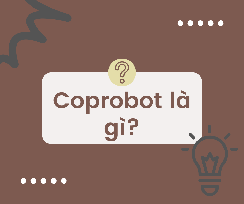 Bí mật của coprobot bạn nên biết